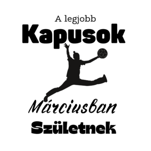 A legjobb kapusok márciusban születnek